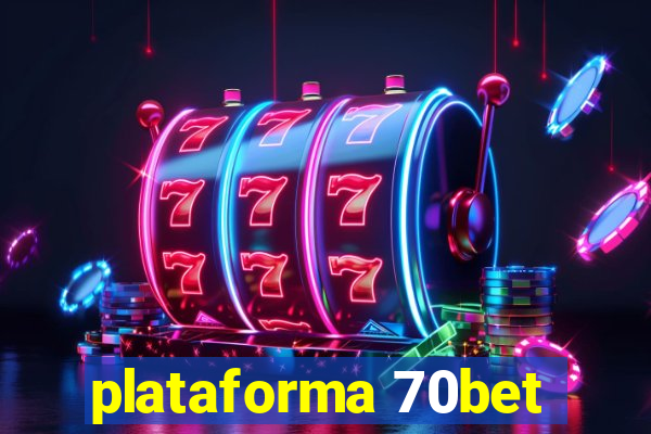 plataforma 70bet